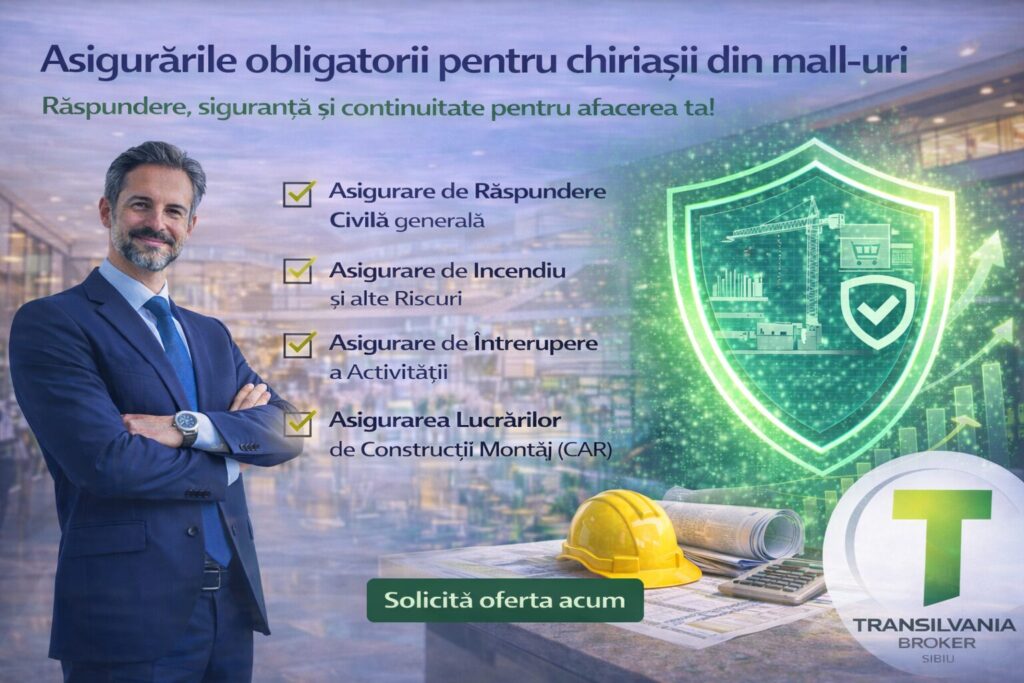Asigurările obligatorii pentru chiriașii din mall-uri