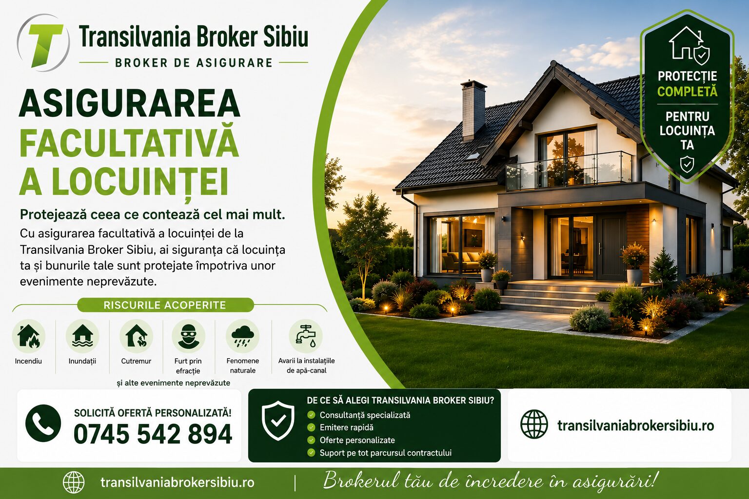 Asigurari Transilvania Broker Sibiu - Oferta Asigurare Facultativa a Locuintei 1 Asigurarea facultativa a locuintei