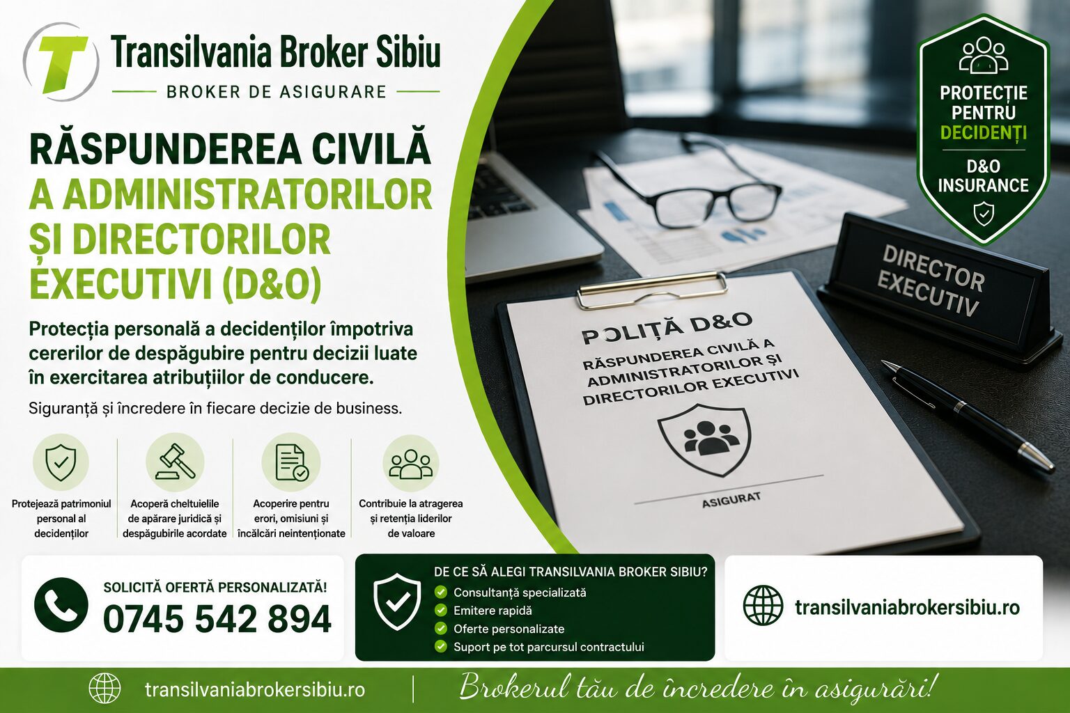 Asigurari Transilvania Broker Sibiu - Raspunderea Civila a Administratorilor si Directorilor Executivi (D&O) 1 Raspunderea civila a administratorilor si directorilor executivi (d&o)